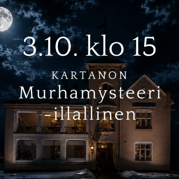 Kartanon Murhamysteeri -illallinen 3.10.2026 klo 15