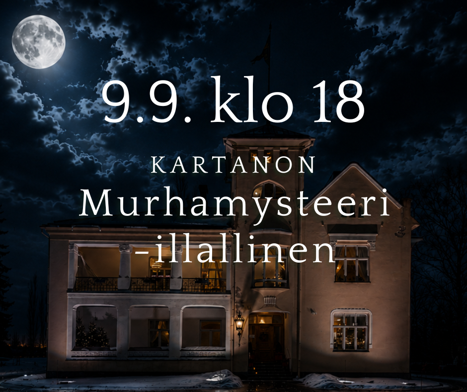 Kartanon Murhamysteeri -illallinen 9.9.2026 klo 18