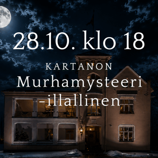 Kartanon Murhamysteeri -illallinen 28.10.2026 klo 18