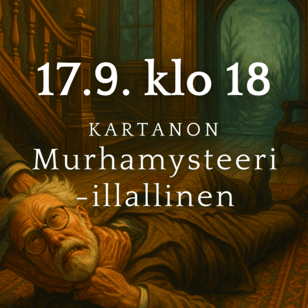 Kartanon Murhamysteeri -illallinen 17.9.2025 klo 18