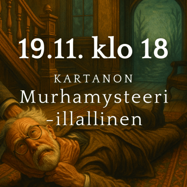 Kartanon Murhamysteeri -illallinen 19.11.2025 klo 18